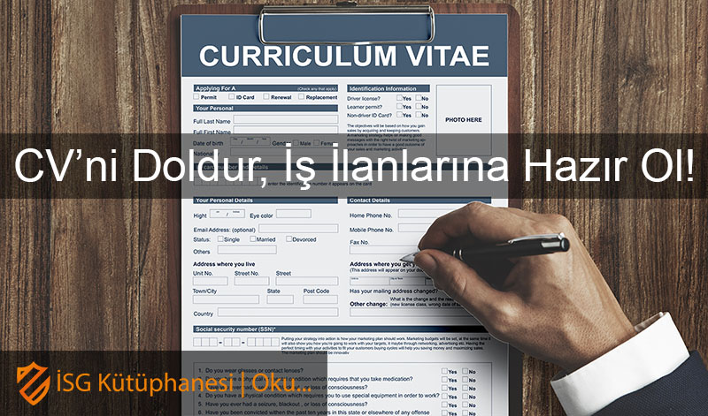 İSG Kütüphanesi - Hemen Özgeçmişini Doldur İSG Kütüphanesi - Hemen Özgeçmişini Doldur